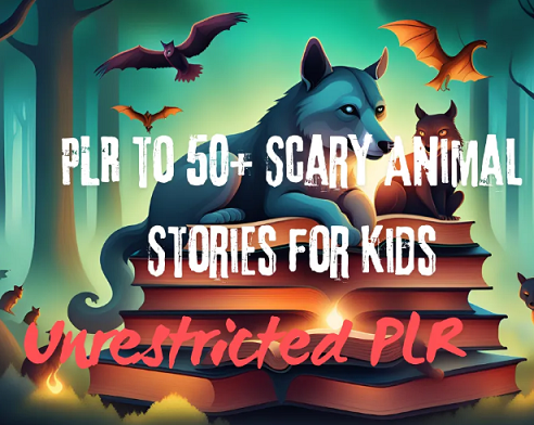 50-Scary-Animal-Stories-For-Kids-Unrestricted-PLR