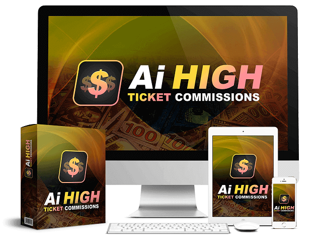 Ai High Ticket Commissions: Unlock Lucrative Earnings Today