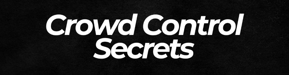 Crowd-Control-Secrets