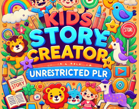 Kids Story Creator Unrestricted PLR: Where Every Child’s Story Comes to Life!