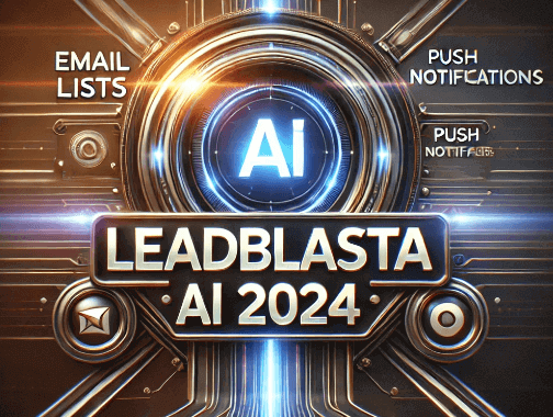 LeadBlasta AI 2024 Review: Build Massive Lists with AI, No Experience Needed!